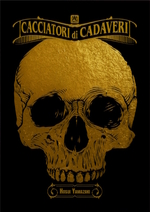 Cacciatori di cadaveri Deluxe